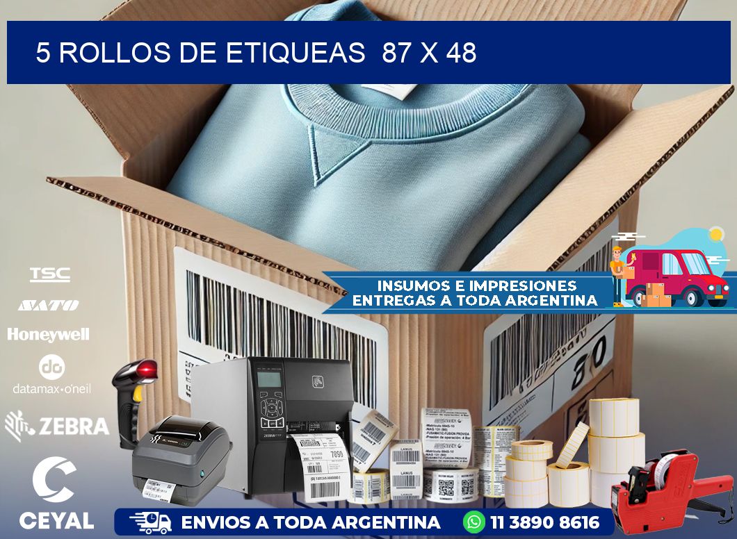 5 ROLLOS DE ETIQUEAS  87 x 48