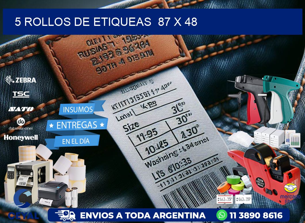 5 ROLLOS DE ETIQUEAS  87 x 48