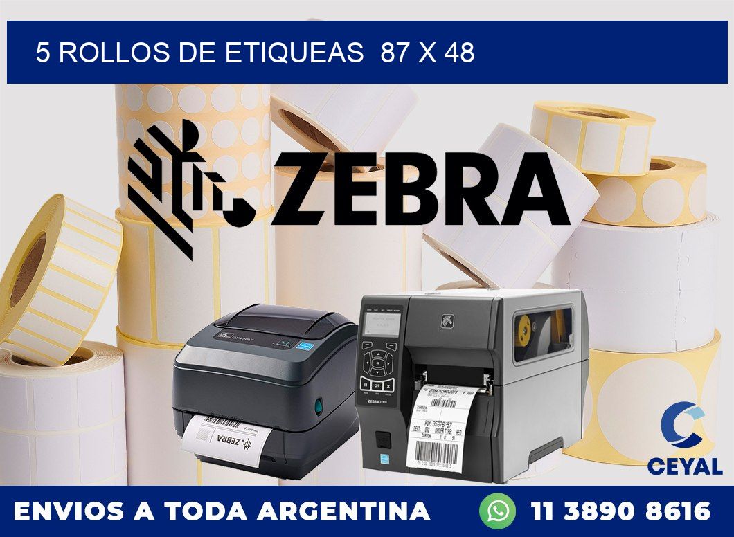 5 ROLLOS DE ETIQUEAS  87 x 48