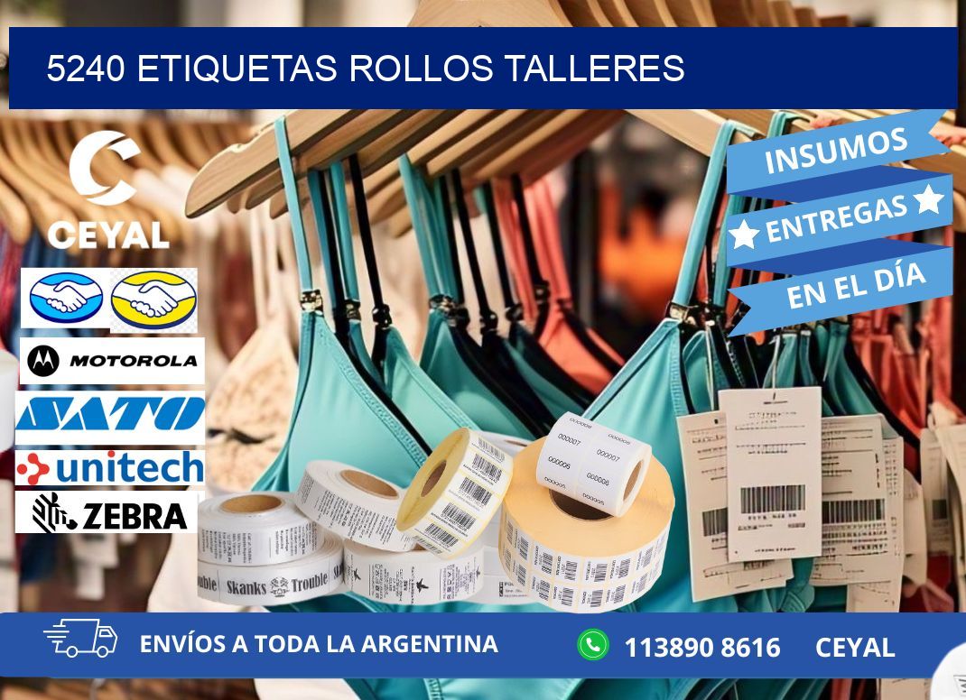 5240 etiquetas rollos TALLERES