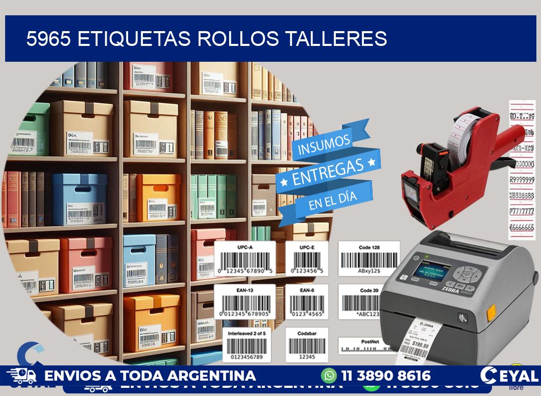 5965 etiquetas rollos TALLERES