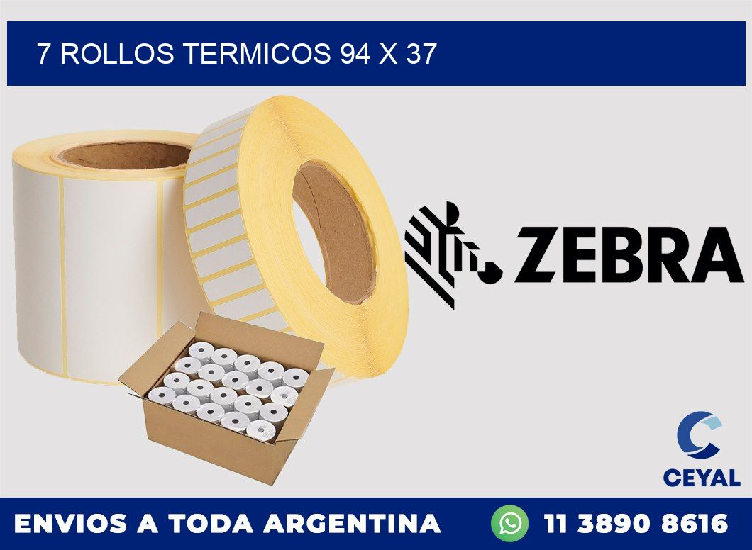 7 ROLLOS TERMICOS 94 x 37