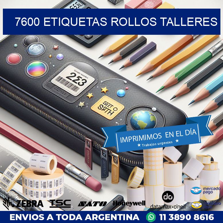 7600 etiquetas rollos TALLERES