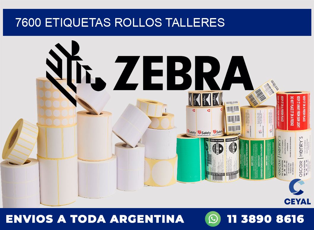 7600 etiquetas rollos TALLERES