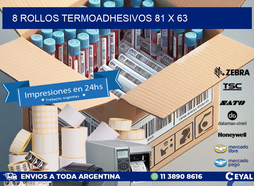 8 ROLLOS TERMOADHESIVOS 81 x 63