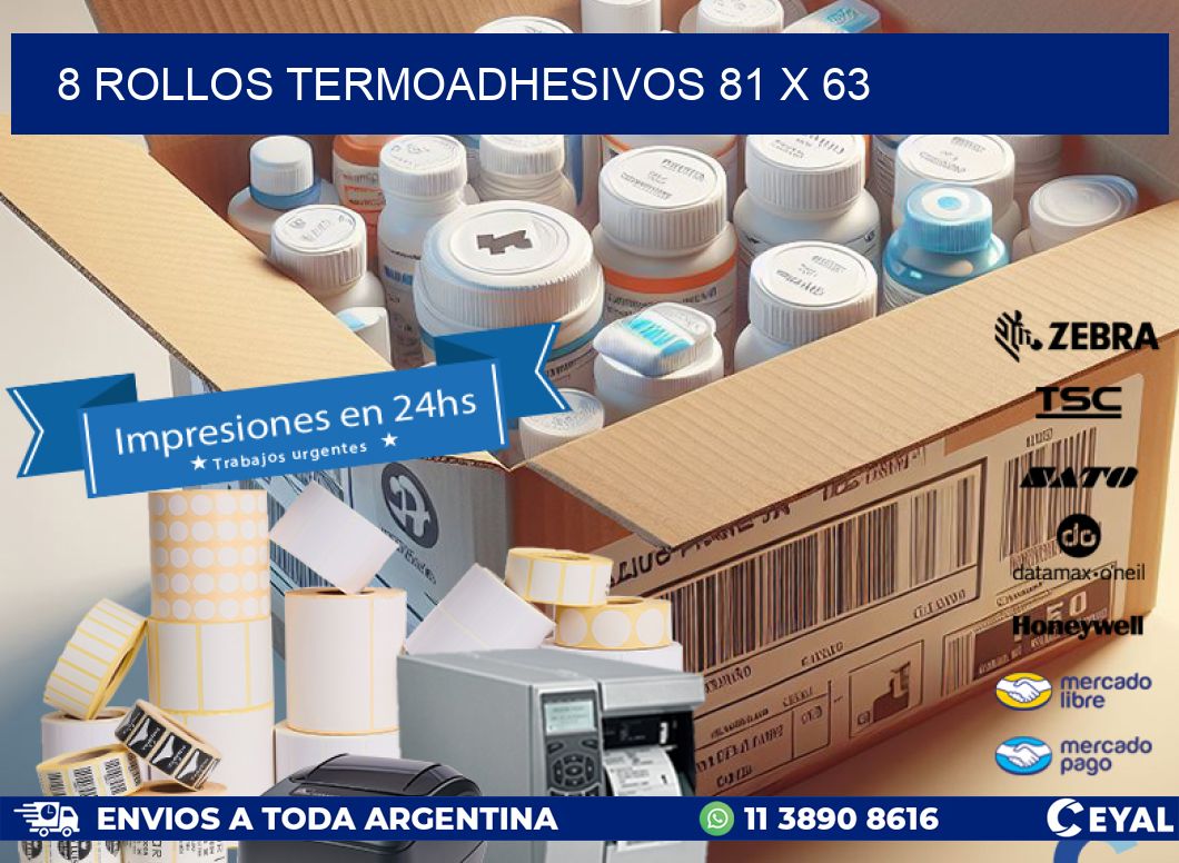 8 ROLLOS TERMOADHESIVOS 81 x 63