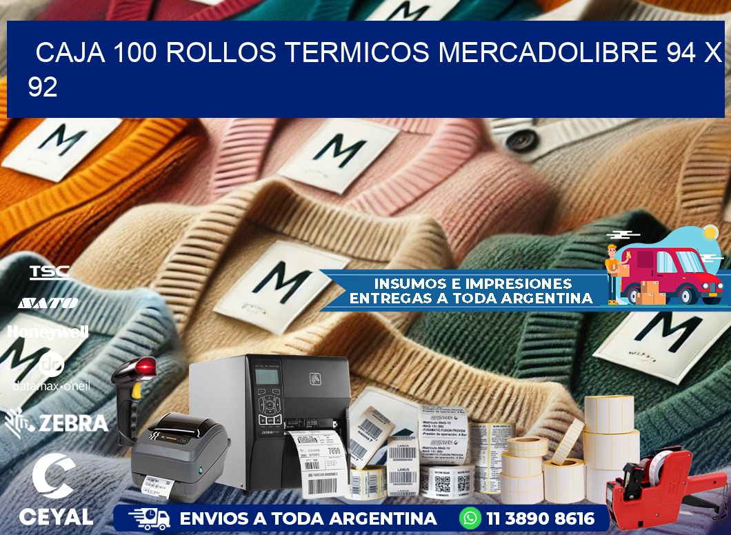 CAJA 100 ROLLOS TERMICOS MERCADOLIBRE 94 x 92
