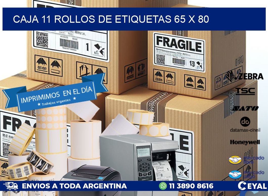 CAJA 11 ROLLOS DE ETIQUETAS 65 x 80