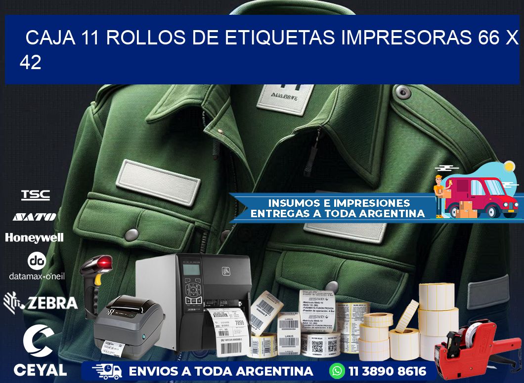 CAJA 11 ROLLOS DE ETIQUETAS IMPRESORAS 66 x 42