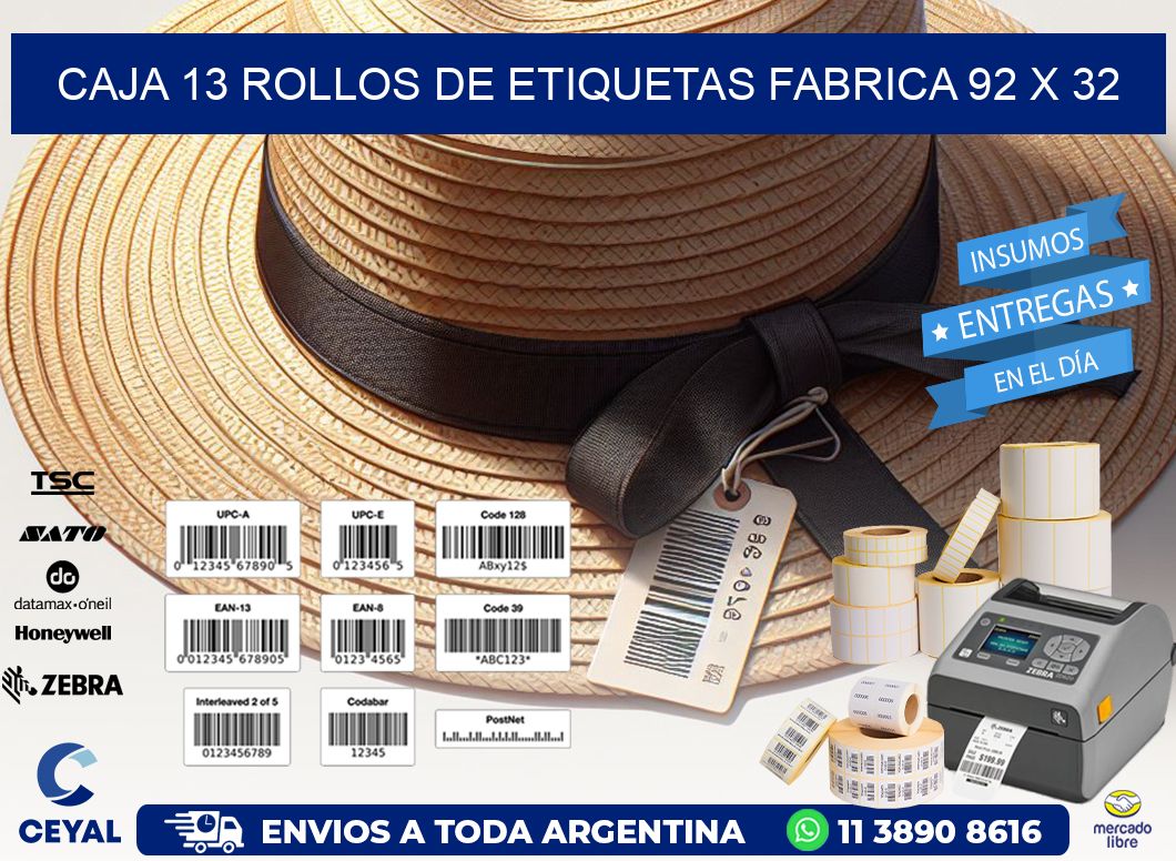CAJA 13 ROLLOS DE ETIQUETAS FABRICA 92 x 32