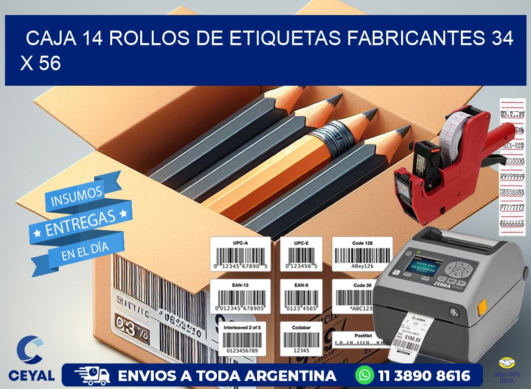 CAJA 14 ROLLOS DE ETIQUETAS FABRICANTES 34 x 56