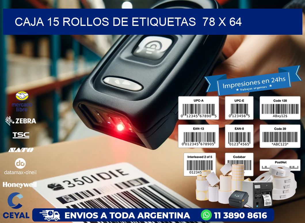 CAJA 15 ROLLOS DE ETIQUETAS  78 x 64