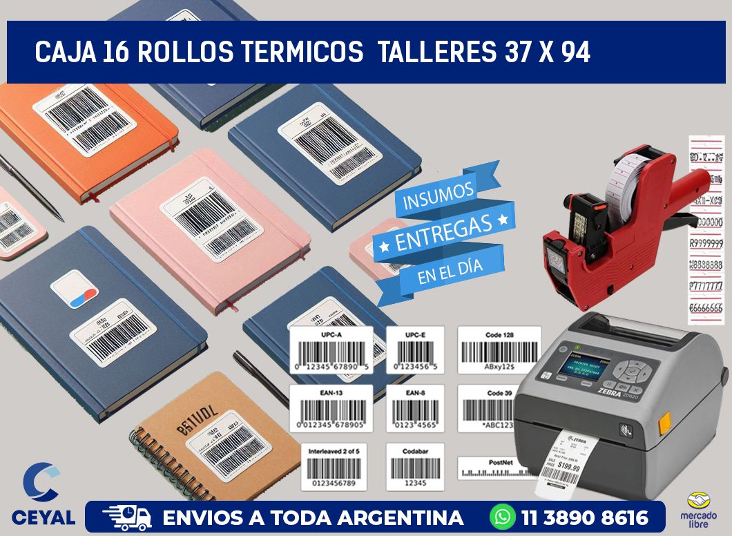 CAJA 16 ROLLOS TERMICOS  TALLERES 37 x 94