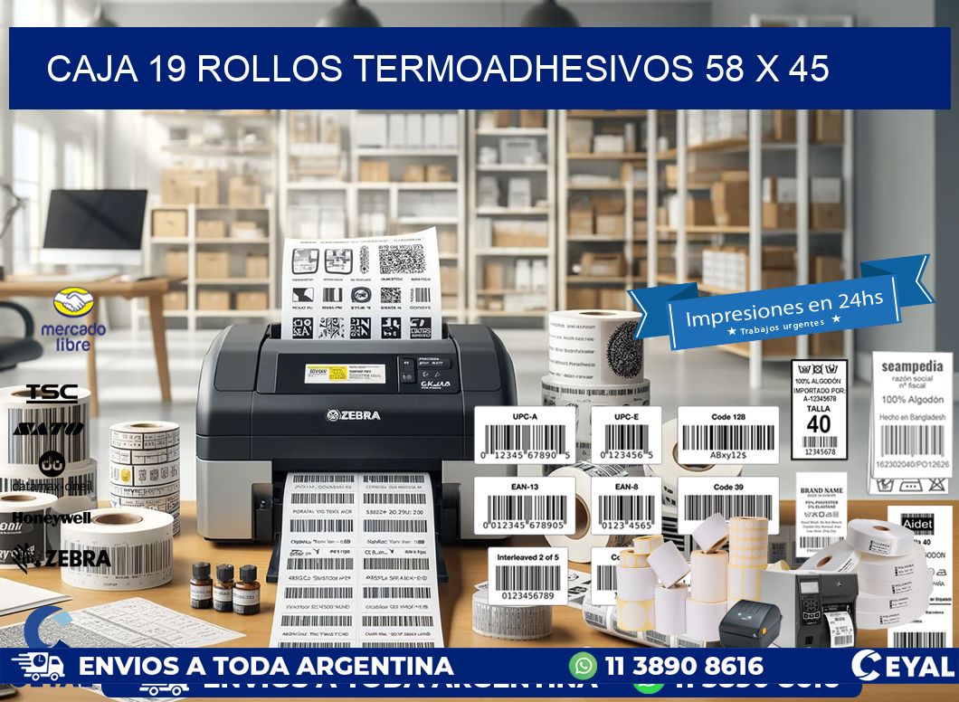 CAJA 19 ROLLOS TERMOADHESIVOS 58 x 45