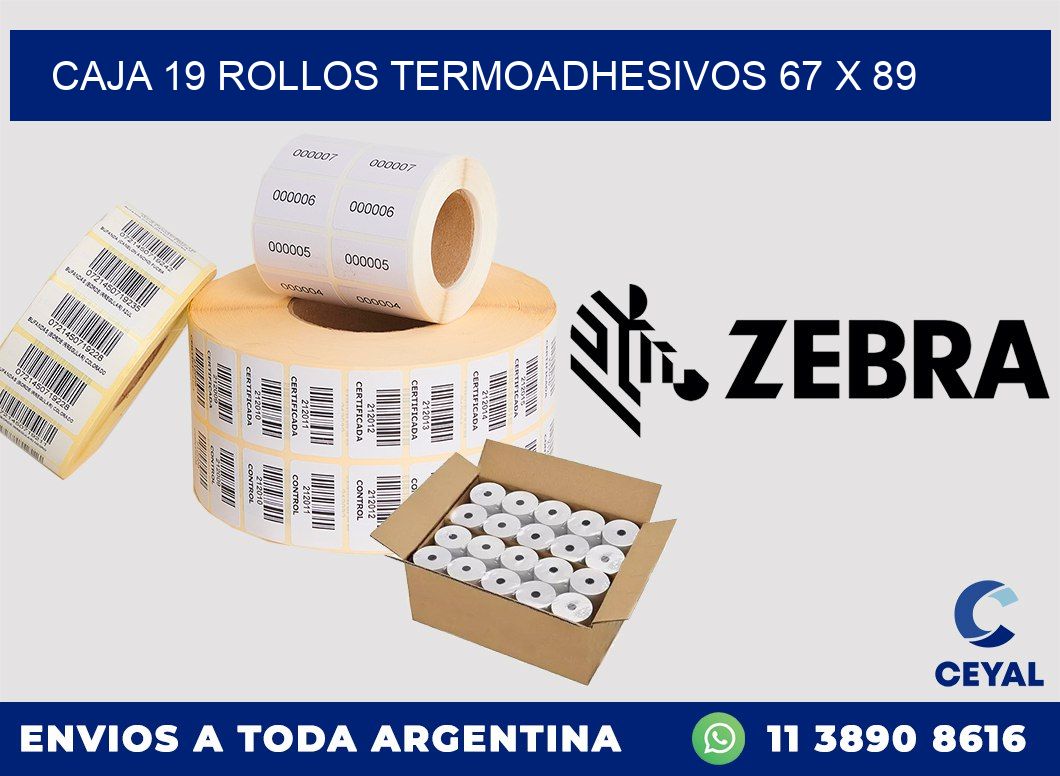 CAJA 19 ROLLOS TERMOADHESIVOS 67 x 89