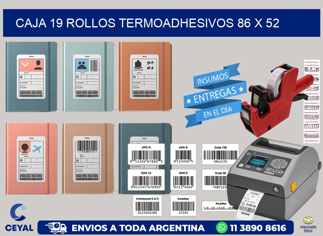 CAJA 19 ROLLOS TERMOADHESIVOS 86 x 52