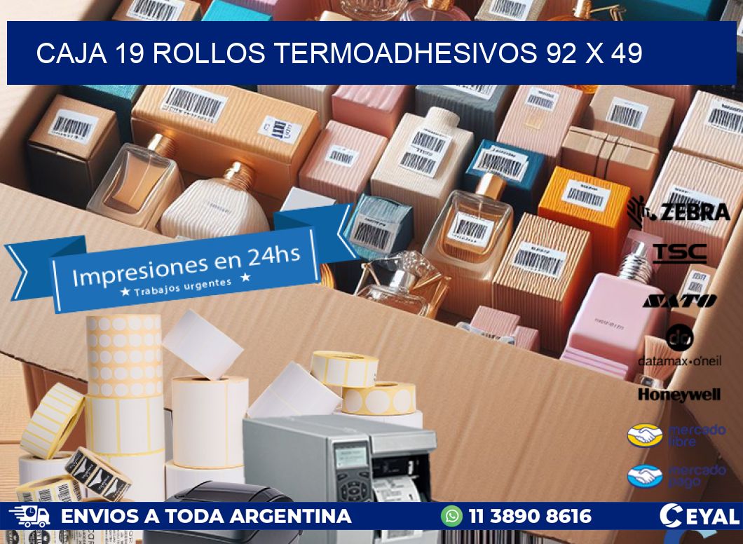 CAJA 19 ROLLOS TERMOADHESIVOS 92 x 49