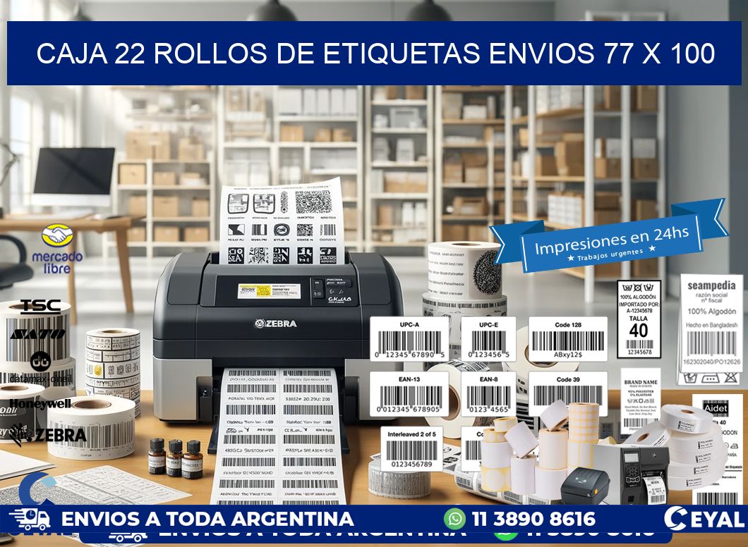 CAJA 22 ROLLOS DE ETIQUETAS ENVIOS 77 x 100