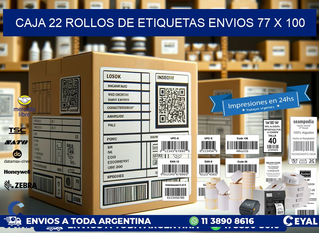 CAJA 22 ROLLOS DE ETIQUETAS ENVIOS 77 x 100