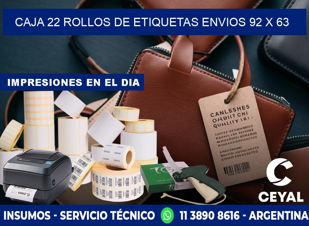 CAJA 22 ROLLOS DE ETIQUETAS ENVIOS 92 x 63