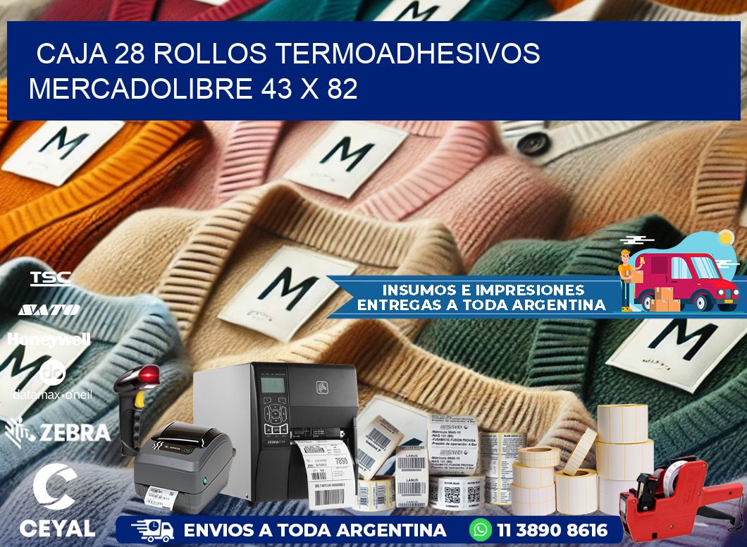 CAJA 28 ROLLOS TERMOADHESIVOS MERCADOLIBRE 43 x 82