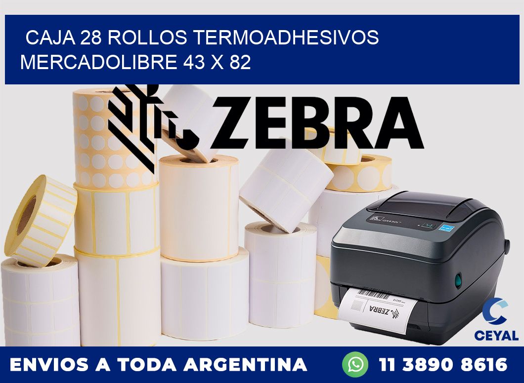 CAJA 28 ROLLOS TERMOADHESIVOS MERCADOLIBRE 43 x 82