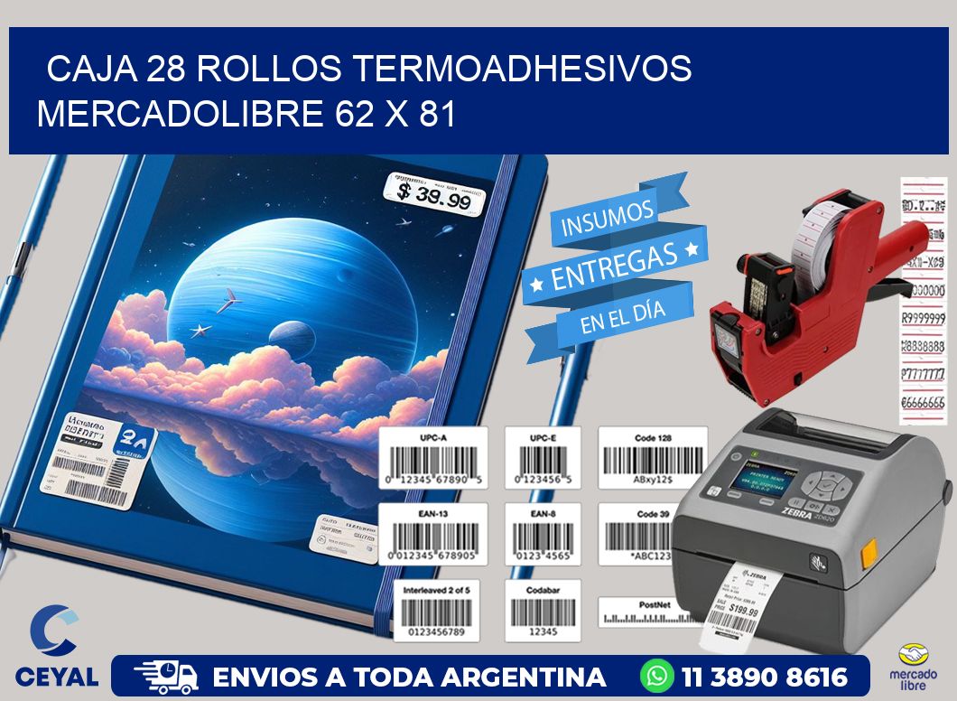 CAJA 28 ROLLOS TERMOADHESIVOS MERCADOLIBRE 62 x 81