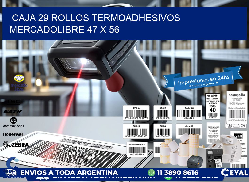 CAJA 29 ROLLOS TERMOADHESIVOS MERCADOLIBRE 47 x 56