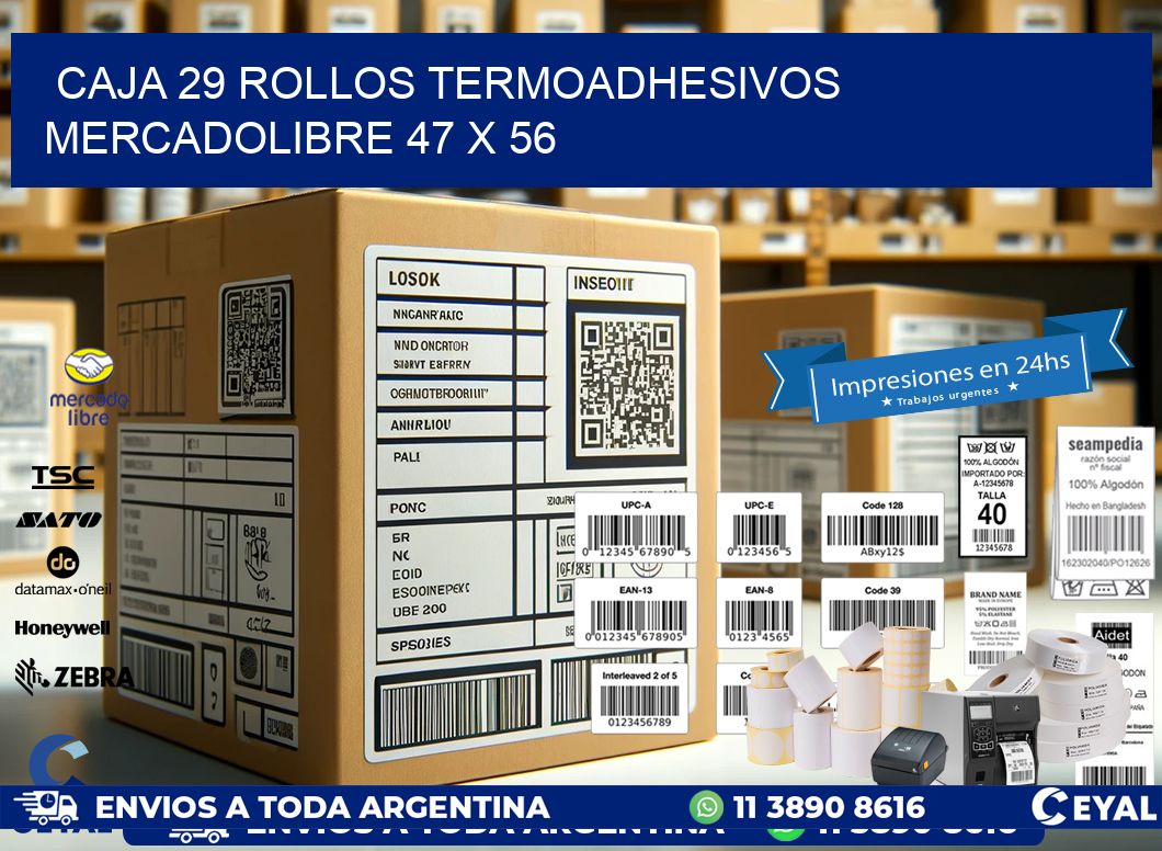CAJA 29 ROLLOS TERMOADHESIVOS MERCADOLIBRE 47 x 56