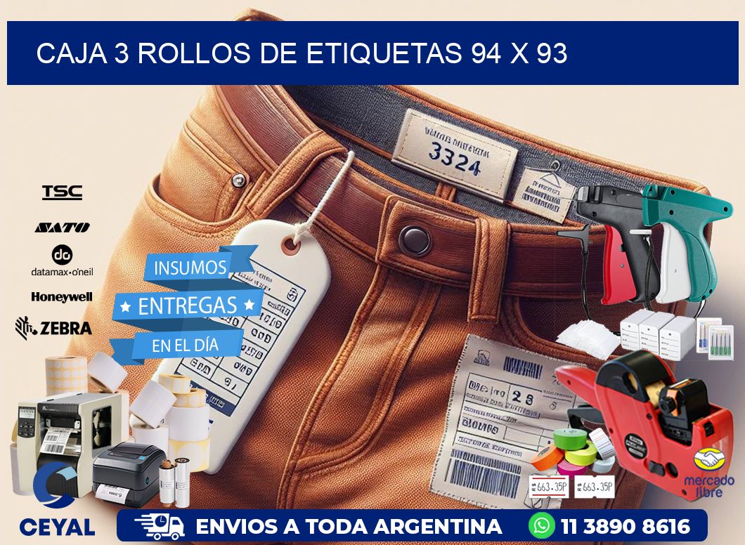 CAJA 3 ROLLOS DE ETIQUETAS 94 x 93