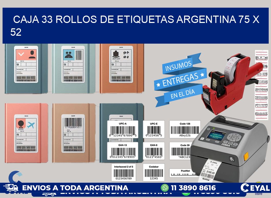 CAJA 33 ROLLOS DE ETIQUETAS ARGENTINA 75 x 52