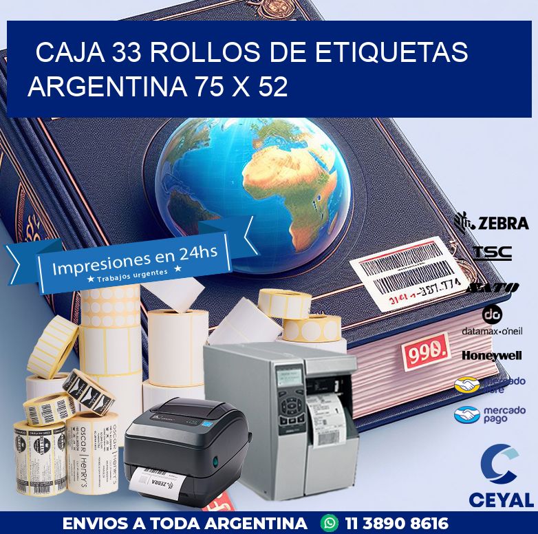 CAJA 33 ROLLOS DE ETIQUETAS ARGENTINA 75 x 52