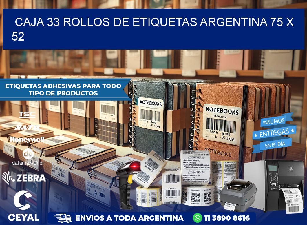 CAJA 33 ROLLOS DE ETIQUETAS ARGENTINA 75 x 52
