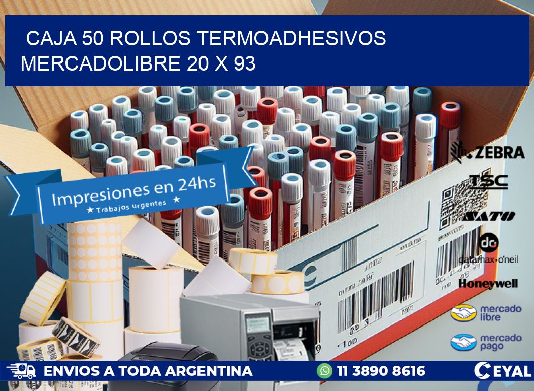 CAJA 50 ROLLOS TERMOADHESIVOS MERCADOLIBRE 20 x 93