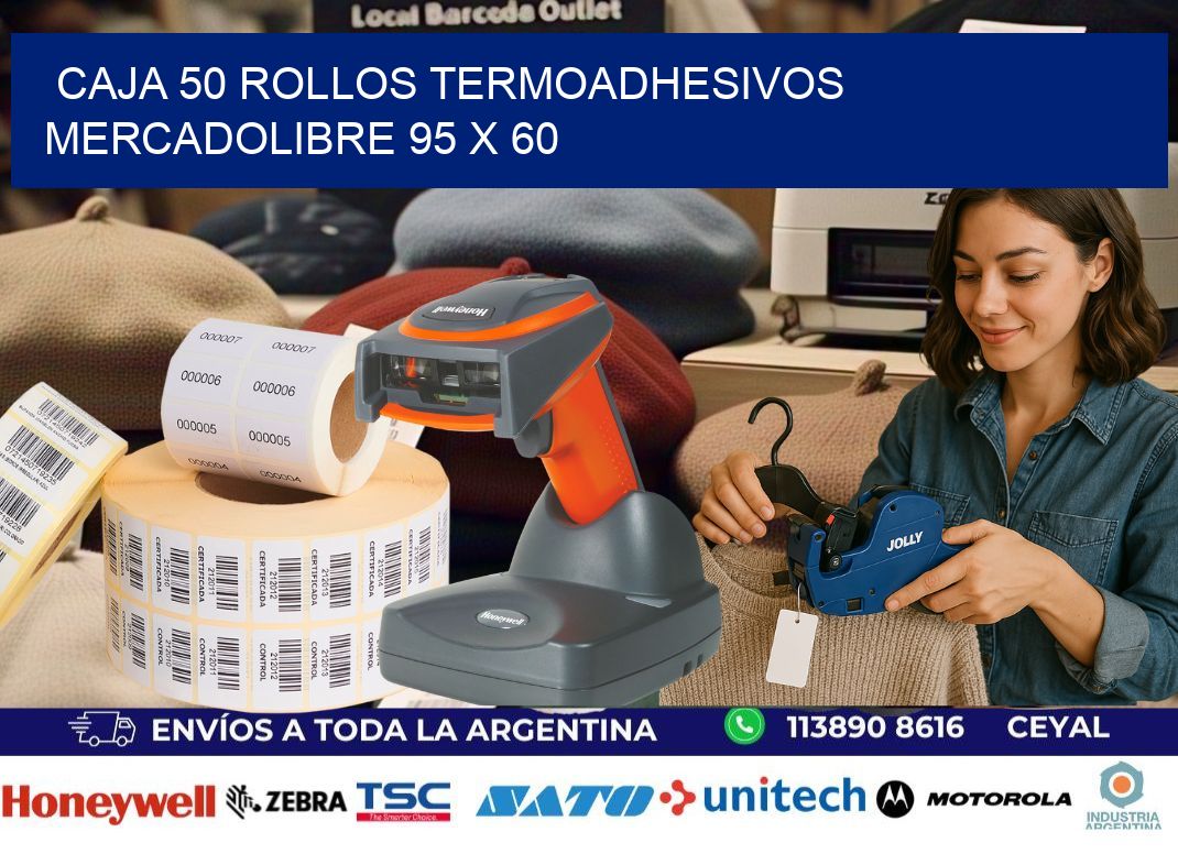 CAJA 50 ROLLOS TERMOADHESIVOS MERCADOLIBRE 95 x 60