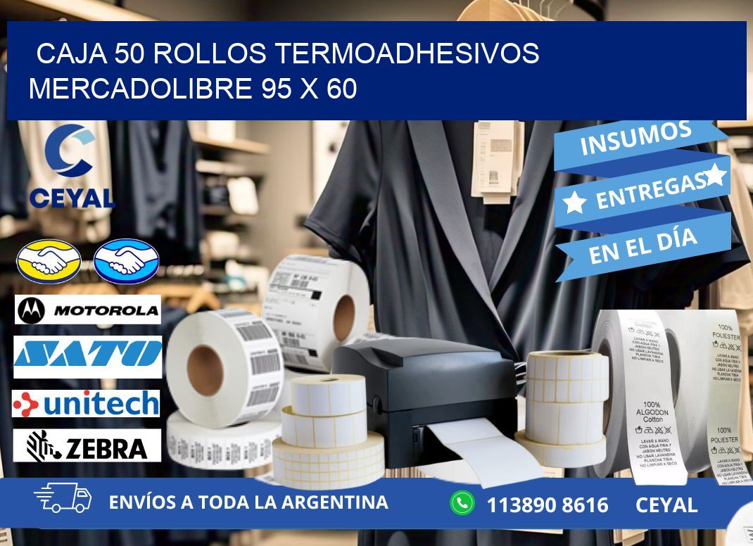 CAJA 50 ROLLOS TERMOADHESIVOS MERCADOLIBRE 95 x 60