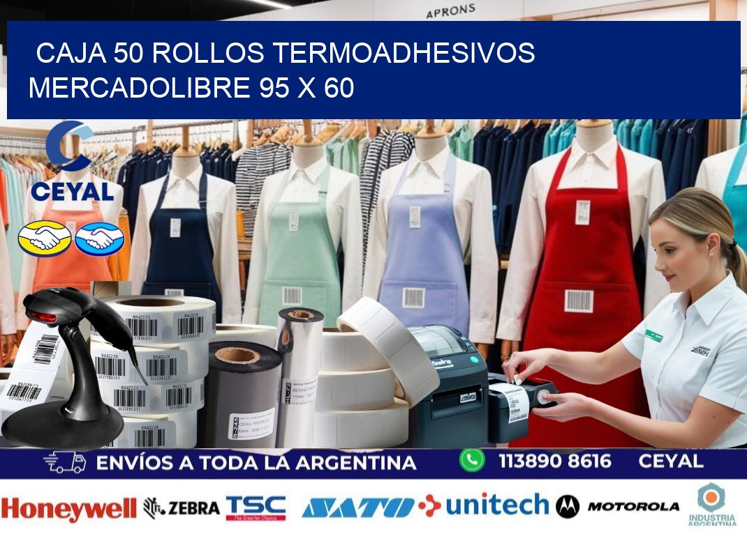 CAJA 50 ROLLOS TERMOADHESIVOS MERCADOLIBRE 95 x 60