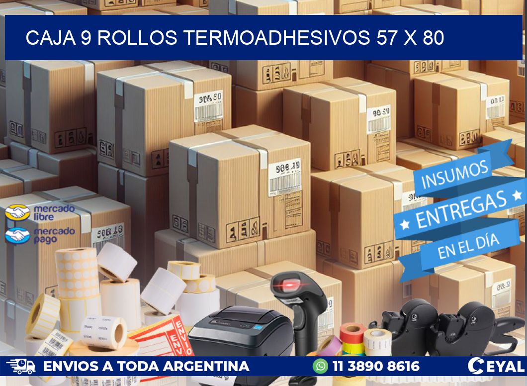 CAJA 9 ROLLOS TERMOADHESIVOS 57 x 80