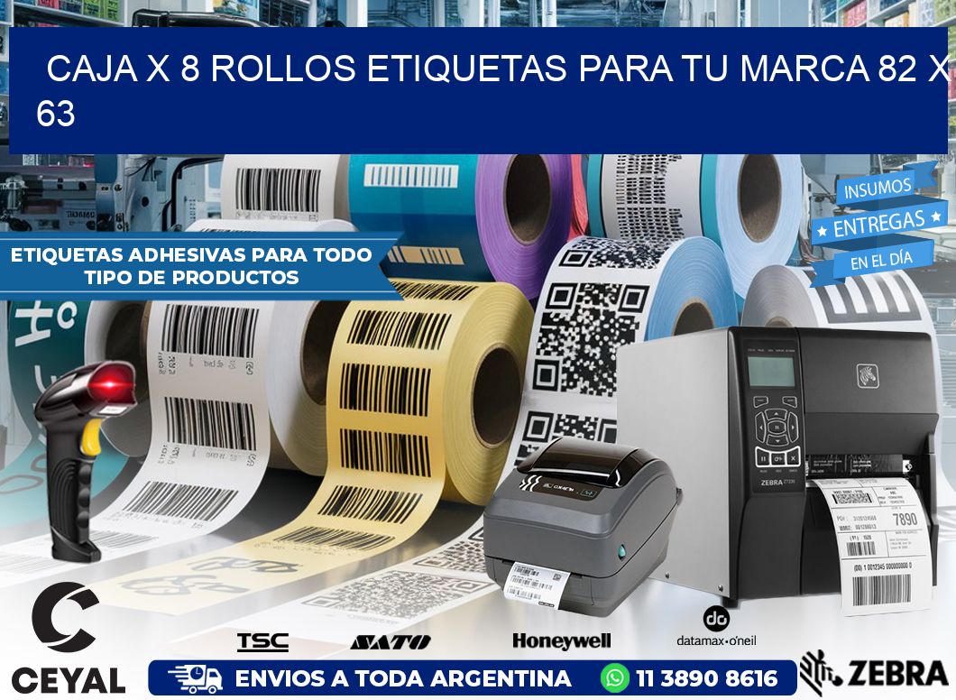 Caja X 8 Rollos Etiquetas para tu marca 82 x 63