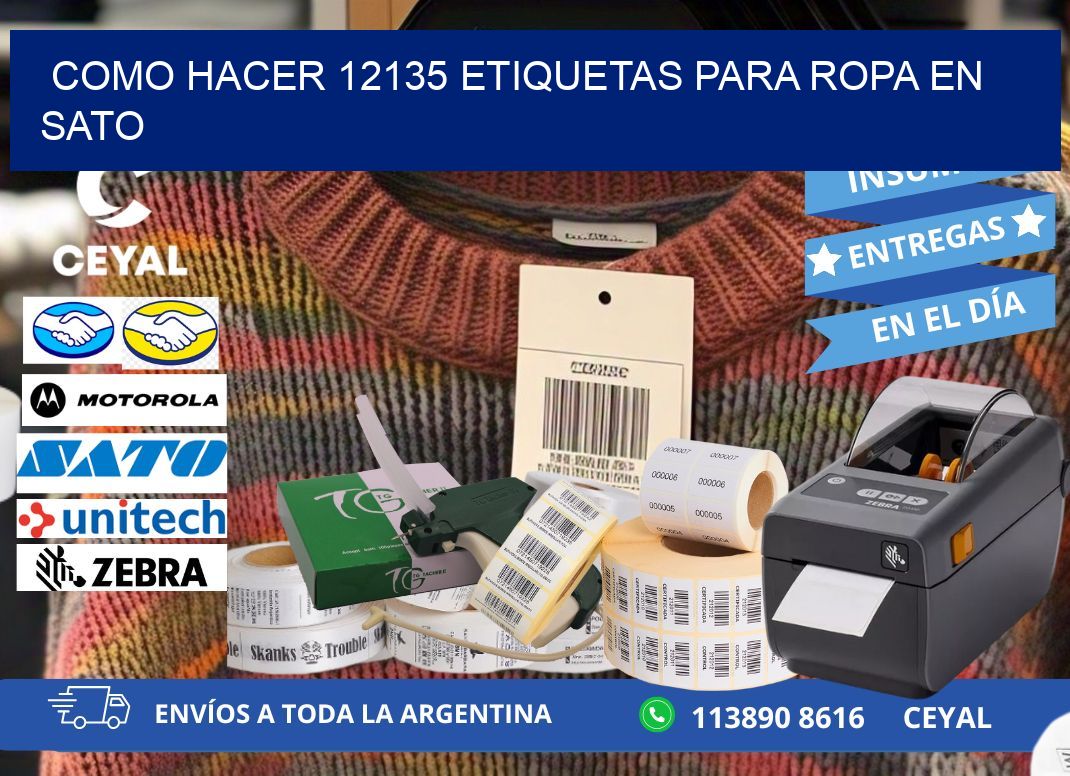 Como hacer 12135 etiquetas para ropa en sato