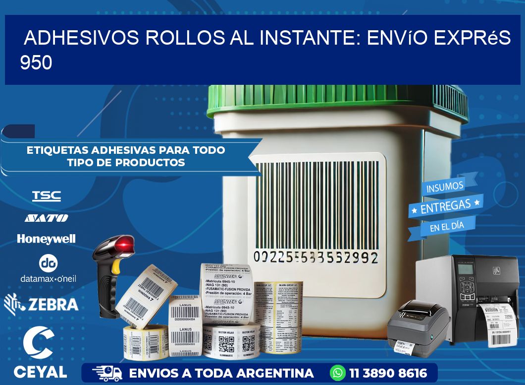 Adhesivos rollos al Instante: Envío Exprés 950
