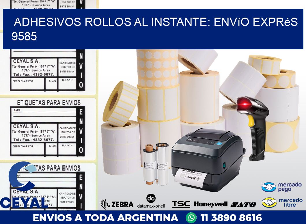 Adhesivos rollos al Instante: Envío Exprés 9585