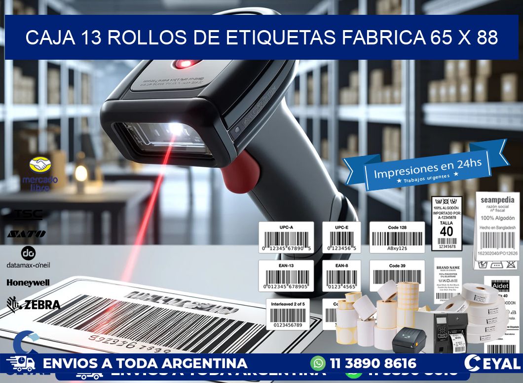 CAJA 13 ROLLOS DE ETIQUETAS FABRICA 65 x 88