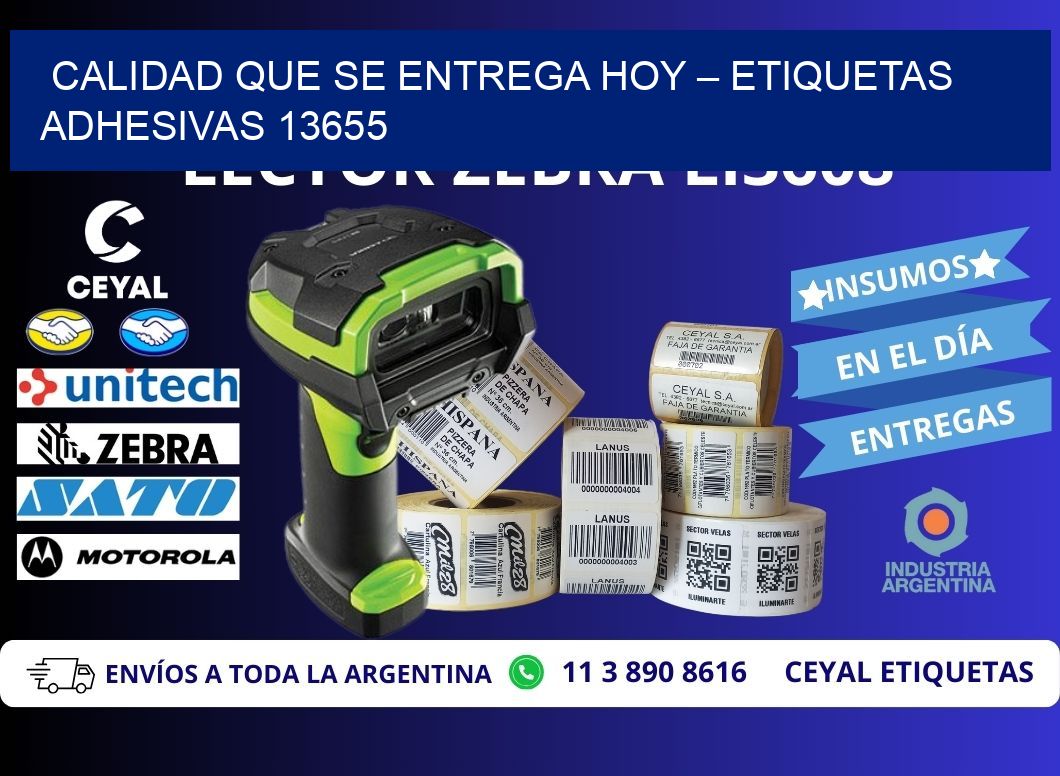 Calidad que se Entrega Hoy – Etiquetas Adhesivas 13655