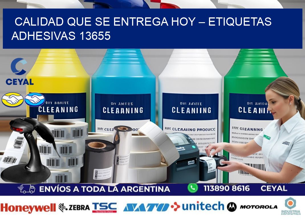 Calidad que se Entrega Hoy – Etiquetas Adhesivas 13655