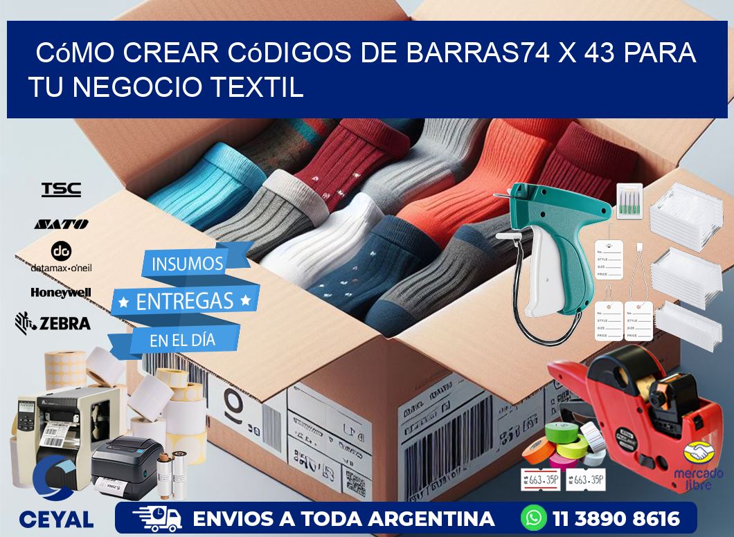 Cómo Crear Códigos de Barras74 x 43 para Tu Negocio Textil