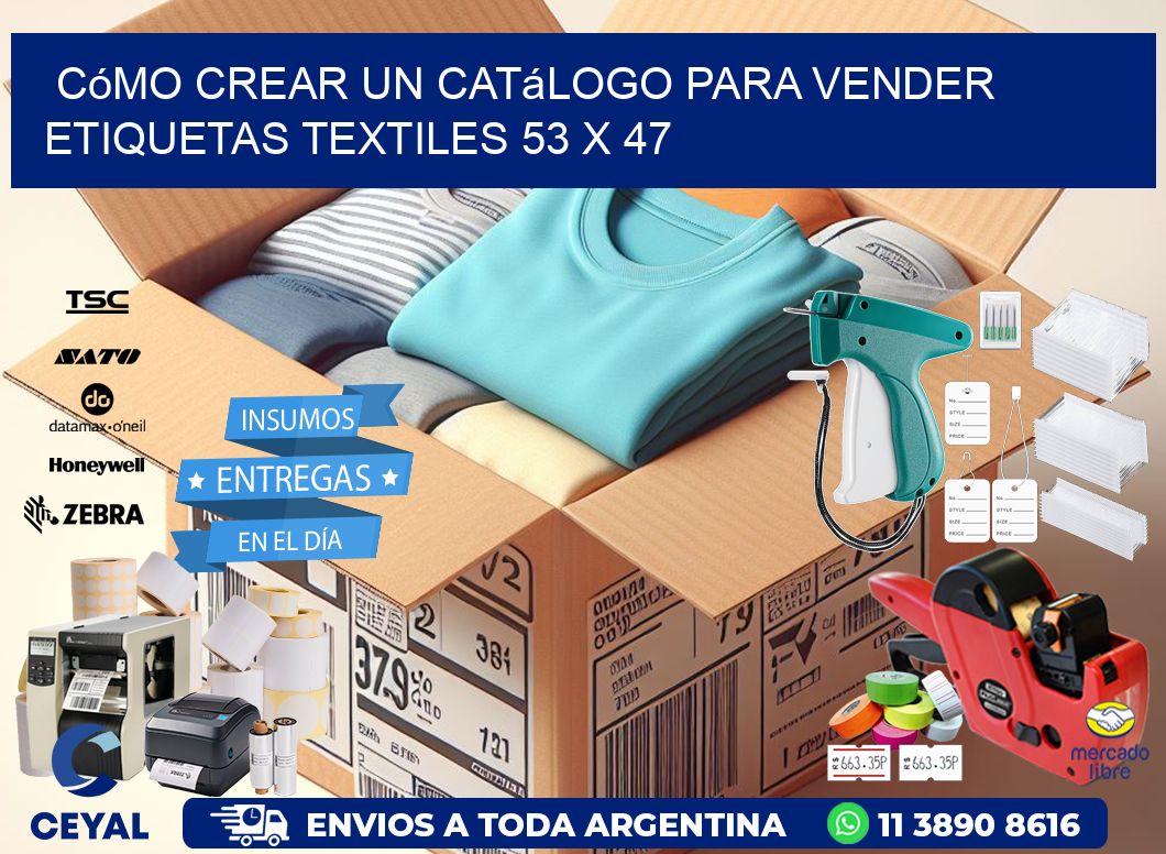 Cómo Crear un Catálogo para Vender Etiquetas Textiles 53 x 47