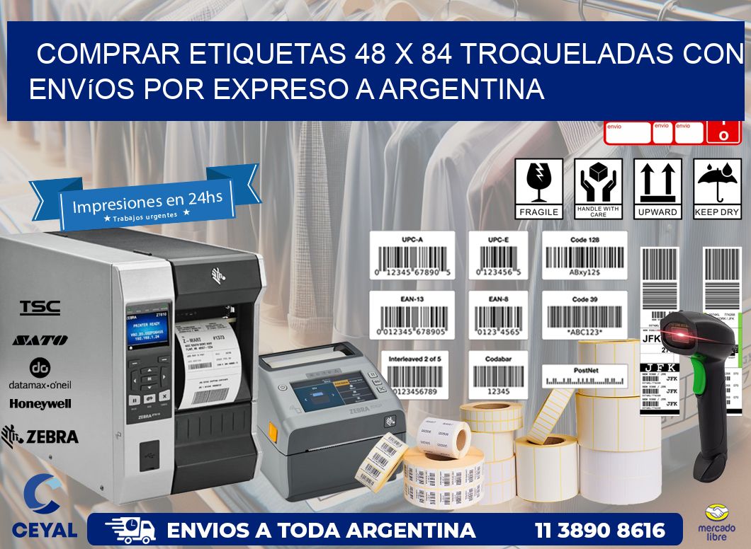 Comprar etiquetas 48 x 84 troqueladas con envíos por expreso a Argentina