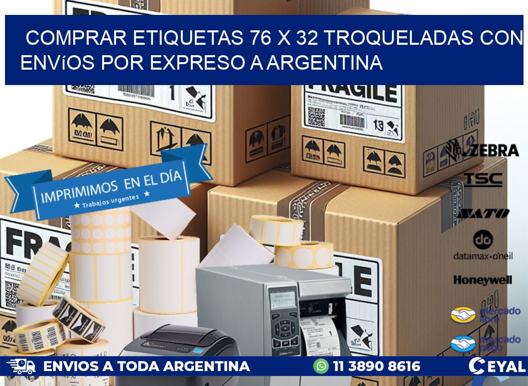 Comprar etiquetas 76 x 32 troqueladas con envíos por expreso a Argentina