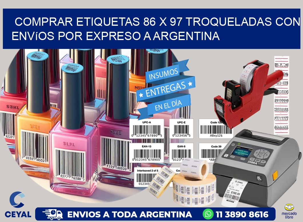 Comprar etiquetas 86 x 97 troqueladas con envíos por expreso a Argentina